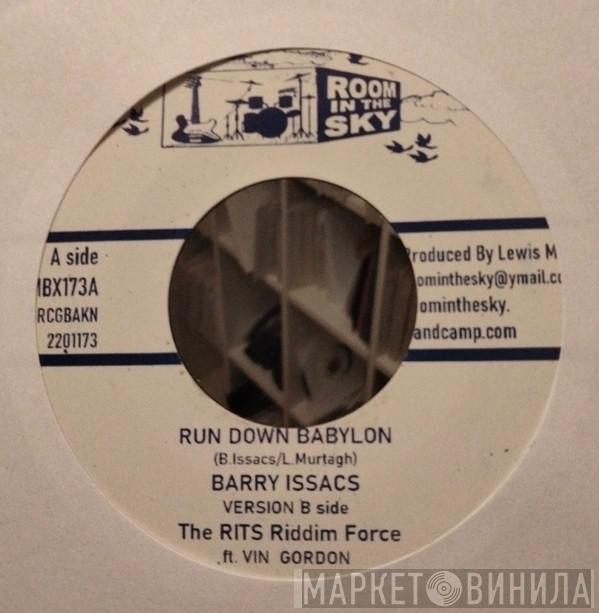 Barry Issac, The RITS Riddim Force, Vin Gordon - Run Down Babylon