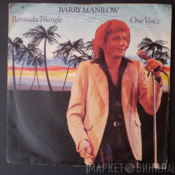 Barry Manilow  - Bermuda Triangle / One Voice