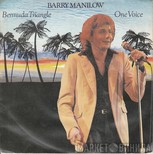  Barry Manilow  - Bermuda Triangle / One Voice