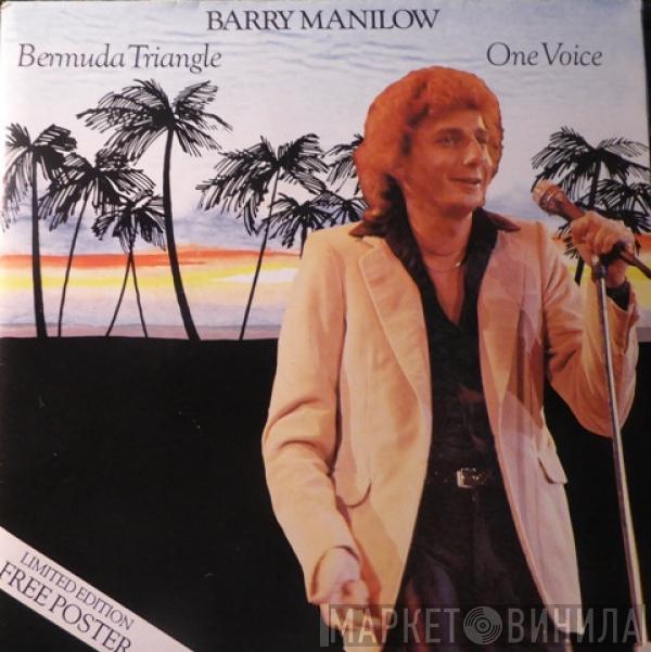  Barry Manilow  - Bermuda Triangle / One Voice