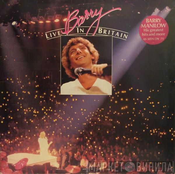 Barry Manilow - Barry Live In Britain
