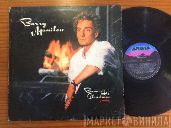  Barry Manilow  - Because It's Christmas