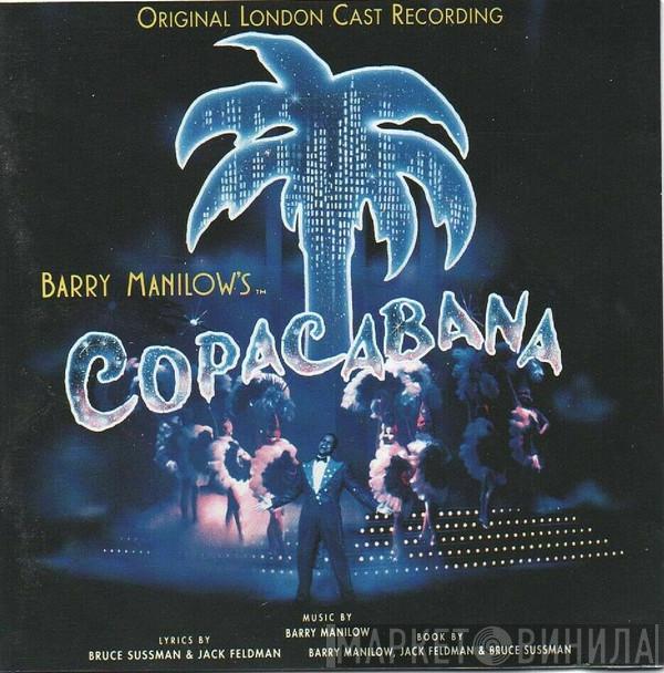 Barry Manilow, Bruce Sussman, Jack Feldman - Barry Manilow's 'Copacabana' (Original London Cast Recording)
