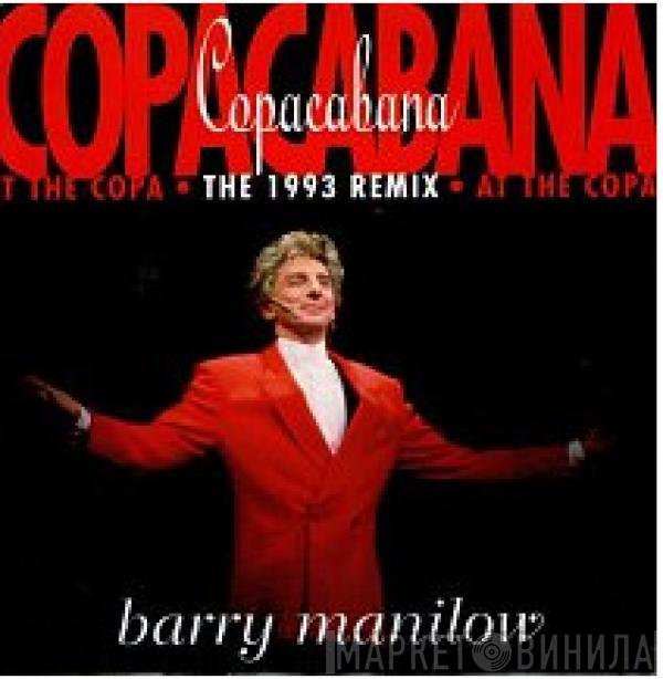 Barry Manilow  - Copacabana (At The Copa) (1993 Remix)