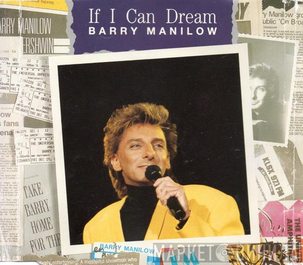  Barry Manilow  - If I Can Dream