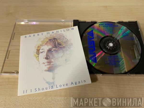  Barry Manilow  - If I Should Love Again