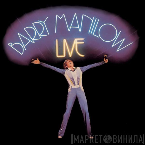 Barry Manilow - Live