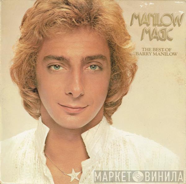 Barry Manilow - Manilow Magic (The Best Of Barry Manilow)