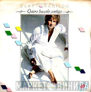  Barry Manilow  - Quiero Hacerlo Contigo