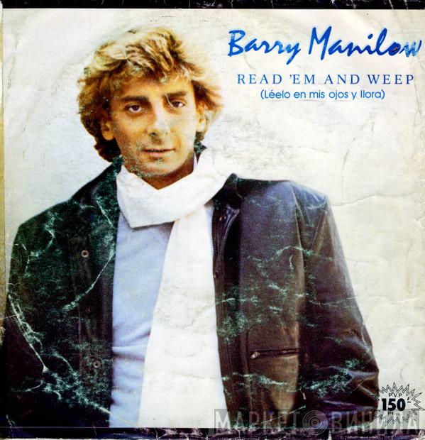  Barry Manilow  - Read 'Em And Weep = Leelo En Mis Ojos Y Llora