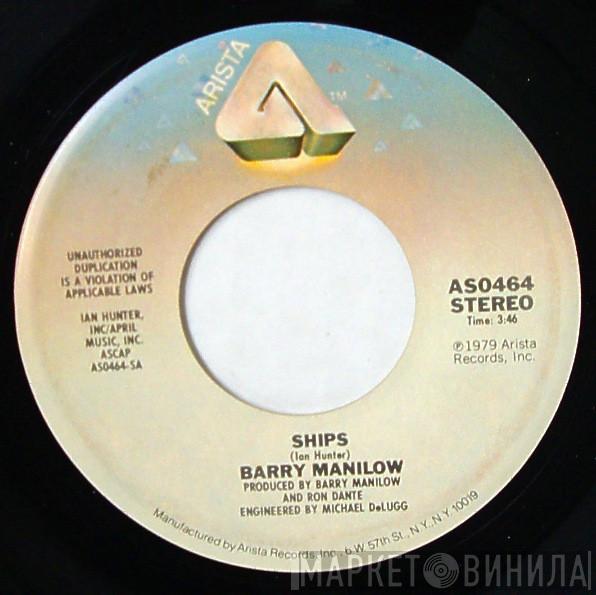  Barry Manilow  - Ships