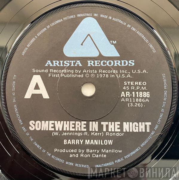  Barry Manilow  - Somewhere In The Night
