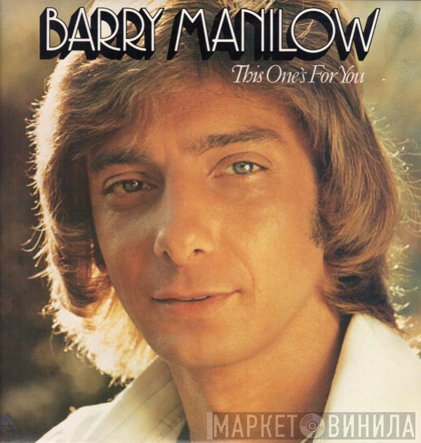  Barry Manilow  - This One's For You