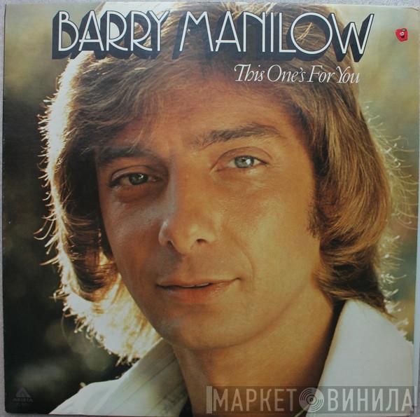  Barry Manilow  - This One's For You