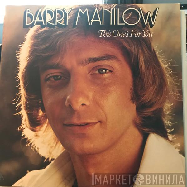  Barry Manilow  - This One's For You