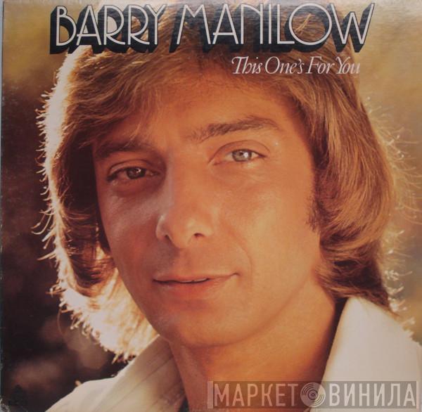  Barry Manilow  - This One's For You