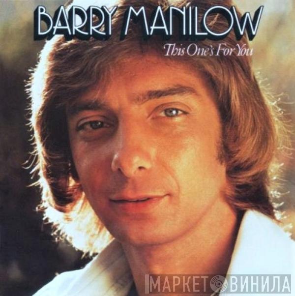  Barry Manilow  - This One's For You