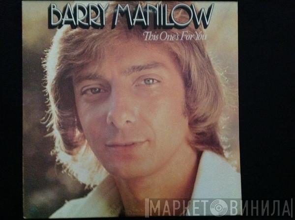  Barry Manilow  - This One's For You