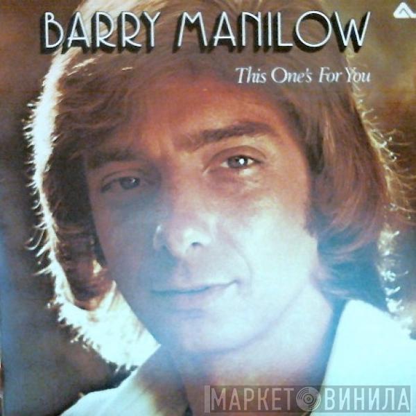  Barry Manilow  - This One's For You