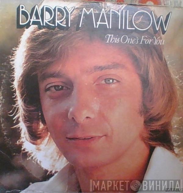  Barry Manilow  - This One's For You