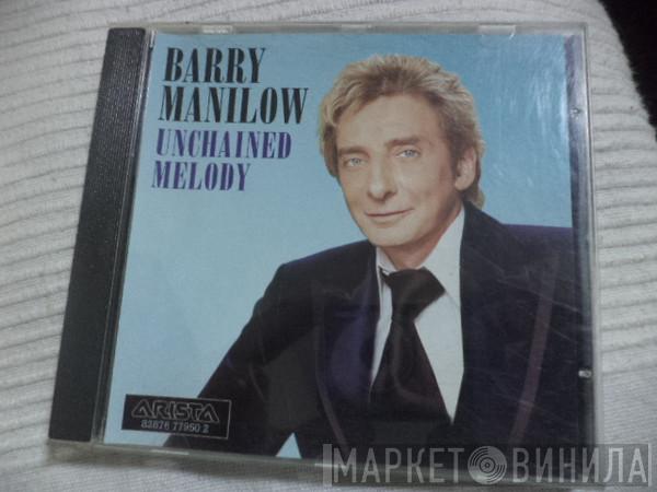  Barry Manilow  - Unchained Melody