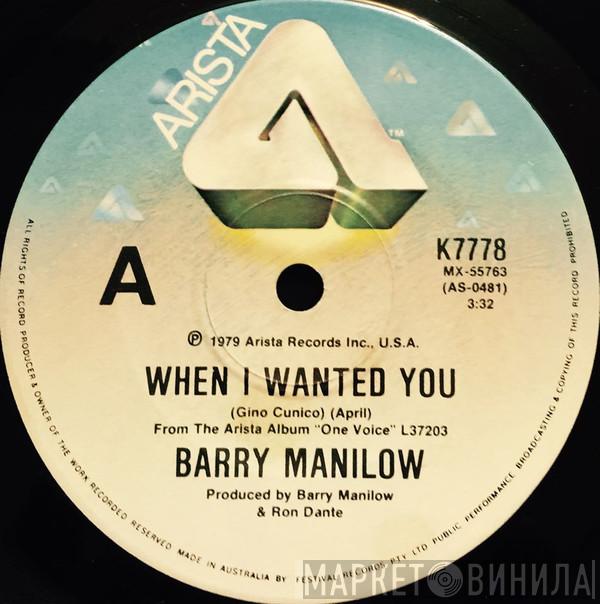  Barry Manilow  - When I Wanted You
