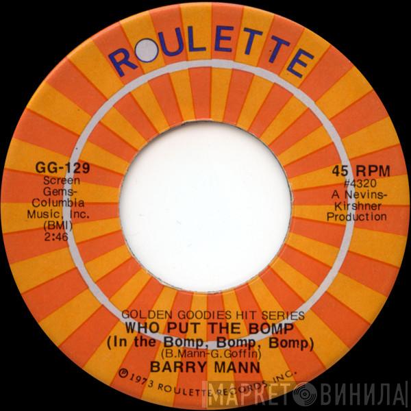 Barry Mann, Brian Hyland - Who Put The Bomp (In The Bomp, Bomp, Bomp) / Sealed With A Kiss