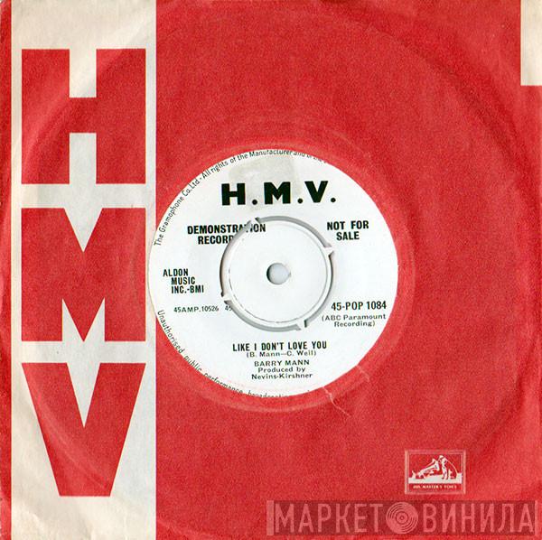 Barry Mann - Hey Baby I'm Dancin' / Like I Don't Love You