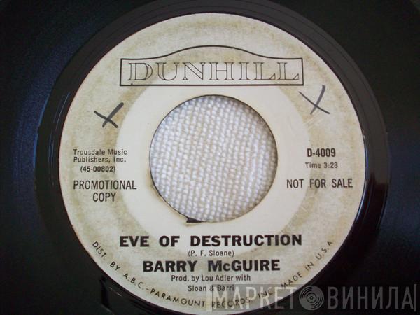  Barry McGuire  - Eve Of Destruction / What Exactly's The Matter With Me