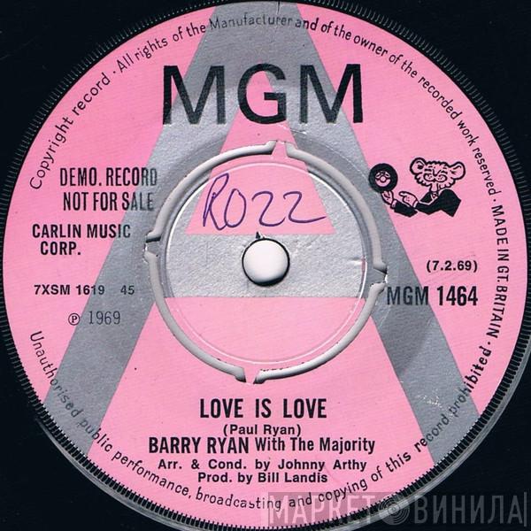 Barry Ryan, The Majority - Love Is Love