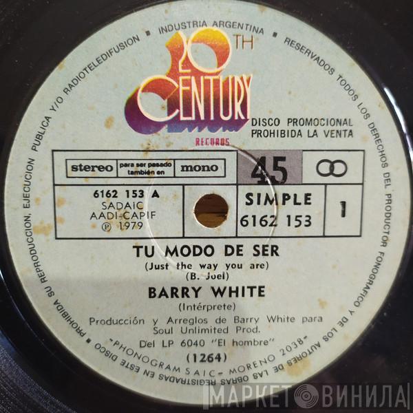  Barry White  - Just The Way You Are / Now I´m Gonna Make Love To You