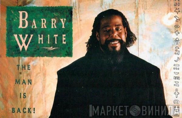 Barry White  - Barry White: The Man Is Back!