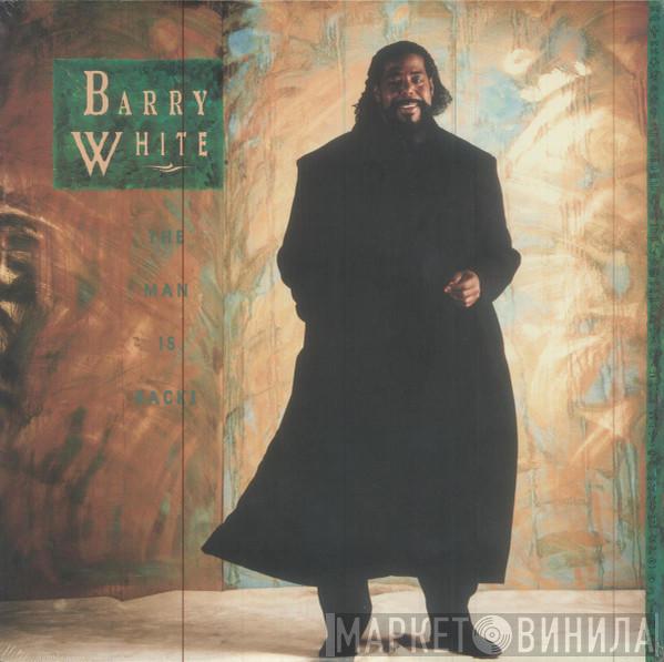  Barry White  - Barry White: The Man Is Back!