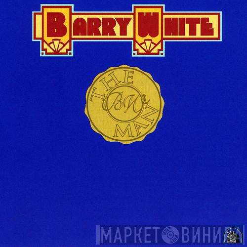  Barry White  - Barry White The Man