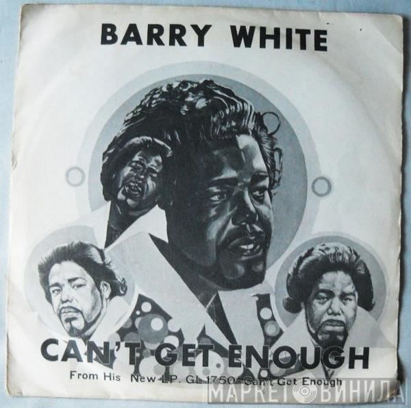  Barry White  - Can't Get Enough Of Your Love, Babe