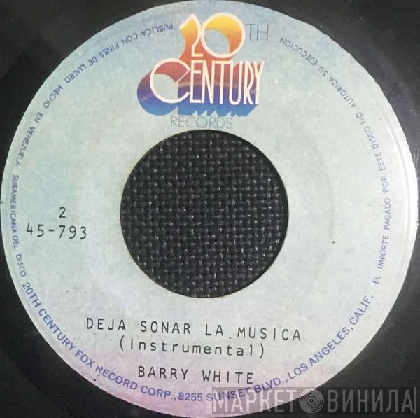  Barry White  - Deja Sonar La Musica