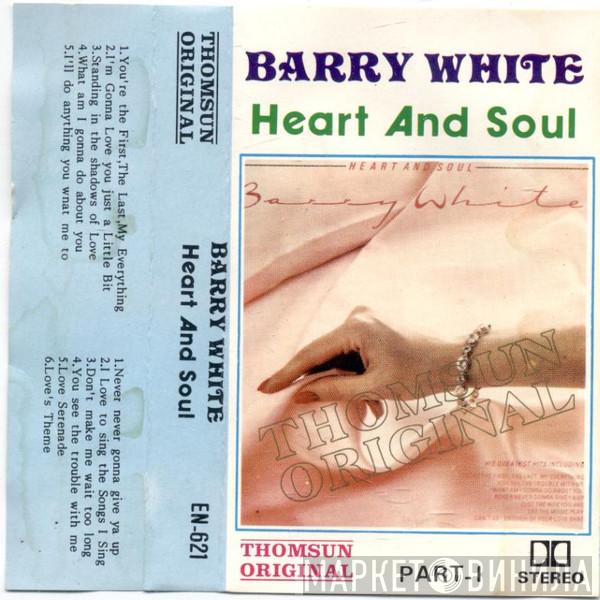  Barry White  - Heart & Soul