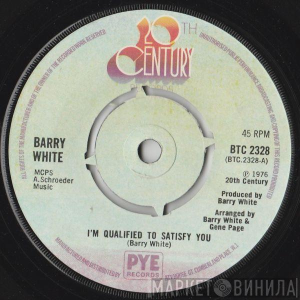 Barry White - I'm Qualified To Satisfy You