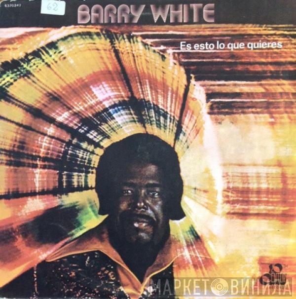  Barry White  - Is This Whatcha Wont?