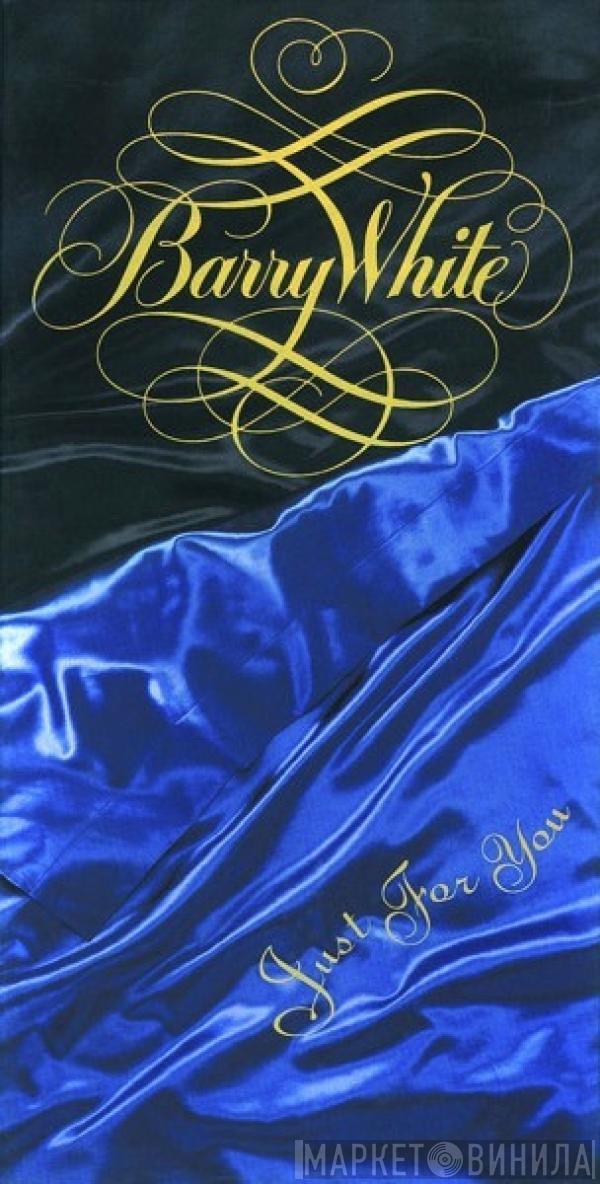 Barry White - Just For You