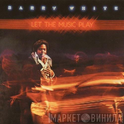  Barry White  - Let The Music Play
