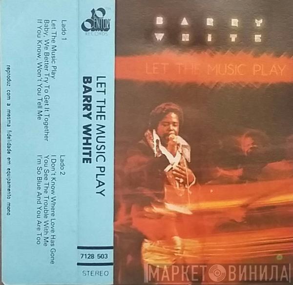  Barry White  - Let The Music Play