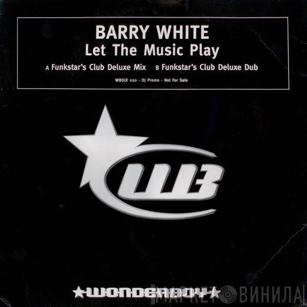 Barry White - Let The Music Play