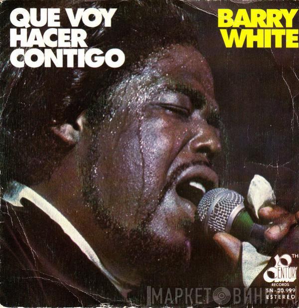  Barry White  - Que Voy Hacer Contigo