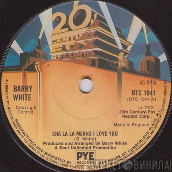 Barry White - Sha La La Means I Love You