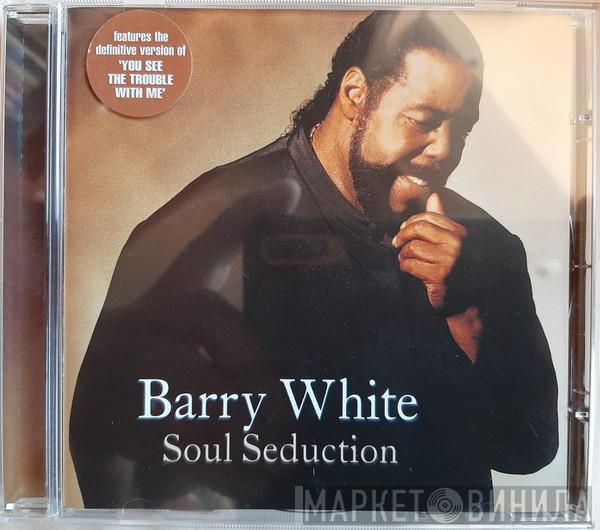  Barry White  - Soul Seduction