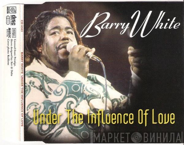  Barry White  - Under The Influence Of Love