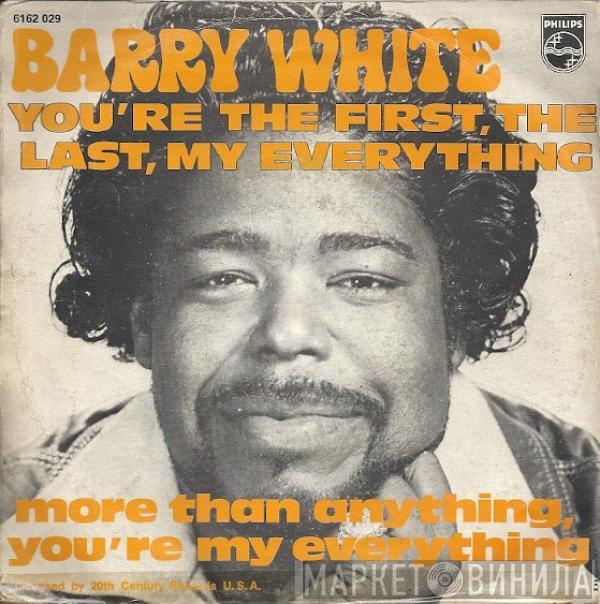  Barry White  - You're The First, The Last, My Everything