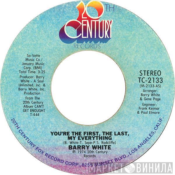  Barry White  - You're The First, The Last, My Everything