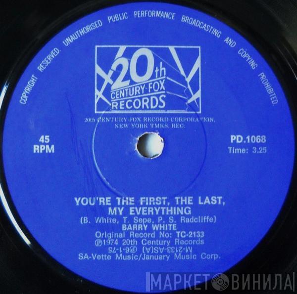  Barry White  - You're The First, The Last, My Everything